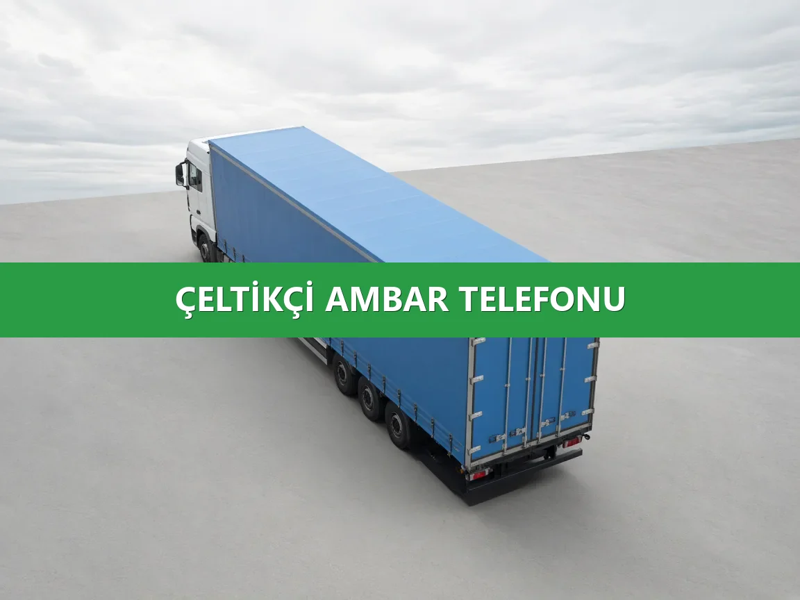 Çeltikçi Ambar Telefonu
